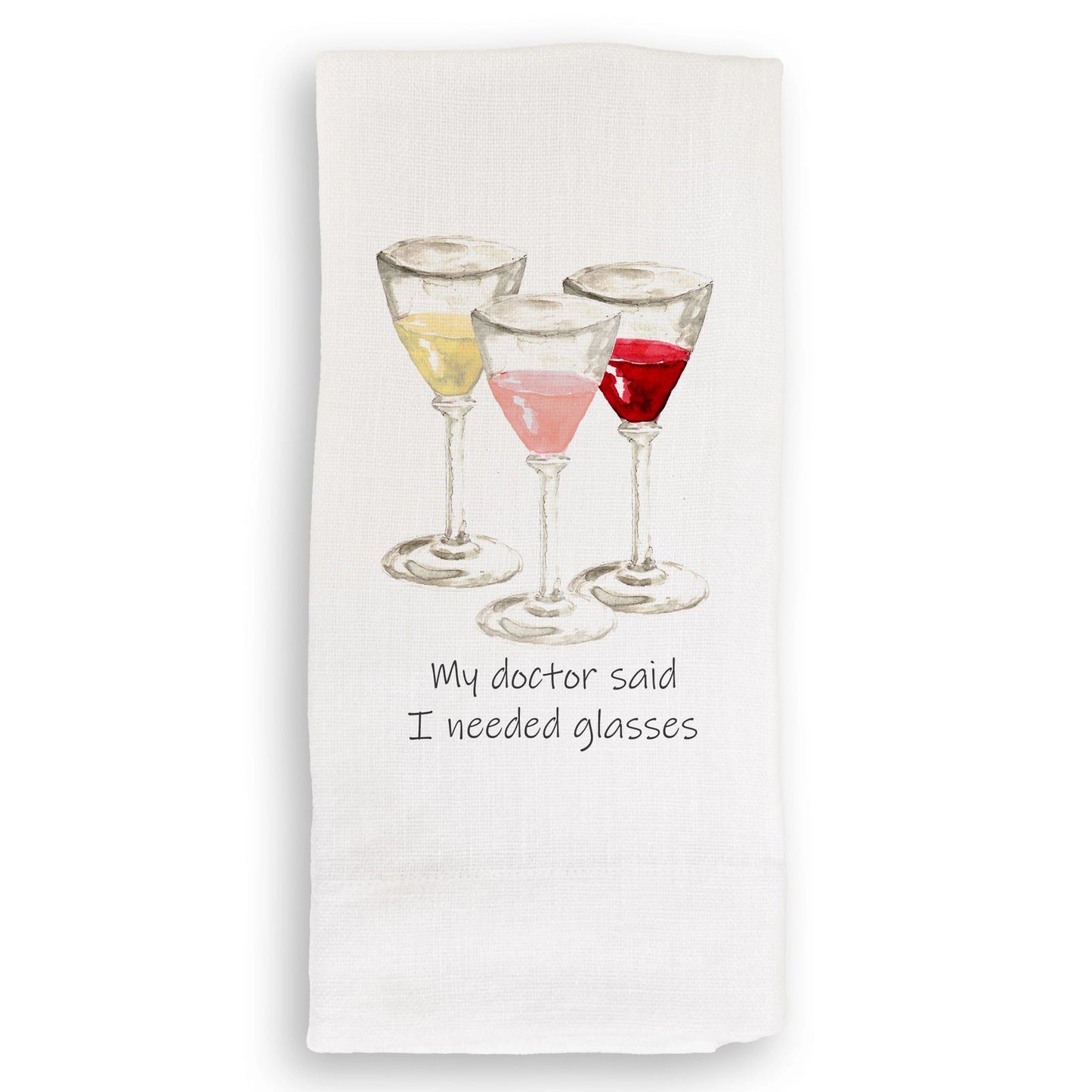 I Needed Glasses Towel